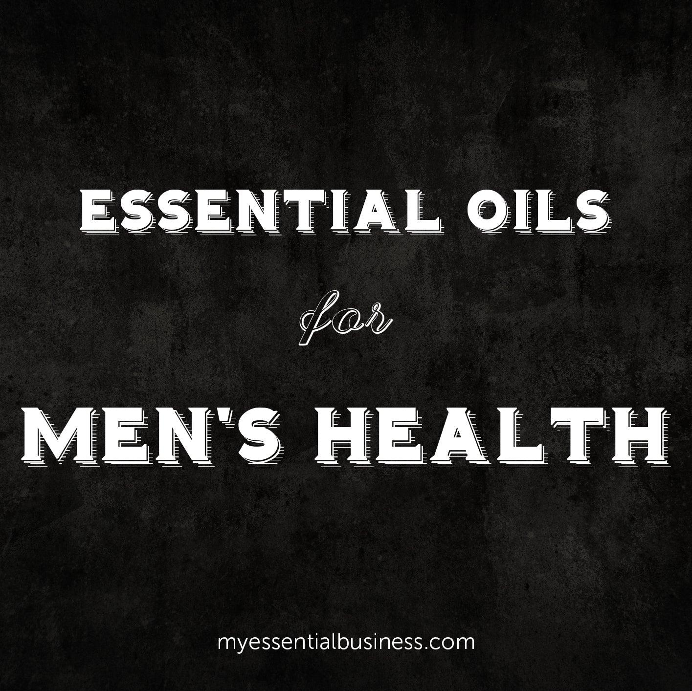 Essential Oils for Men's Health - - local - letsbelocal.ca